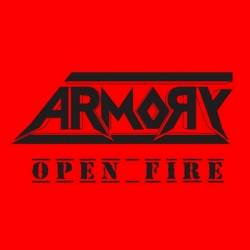 Armory (SWE) : Open Fire Armory (SWE) : Open Fire